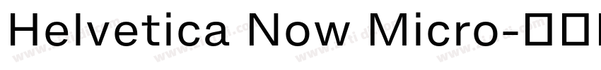 Helvetica Now Micro字体转换